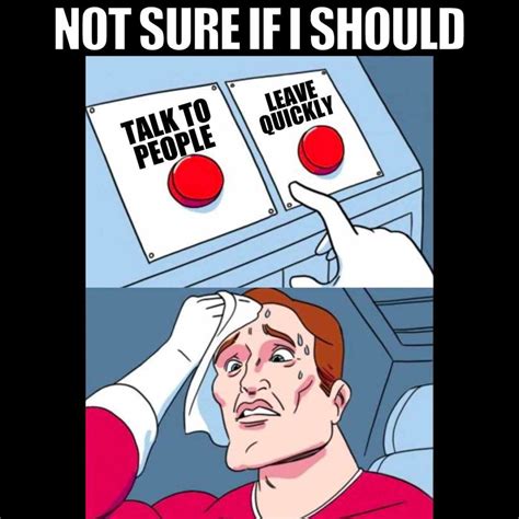 pick a button meme|sweaty button guy meme.